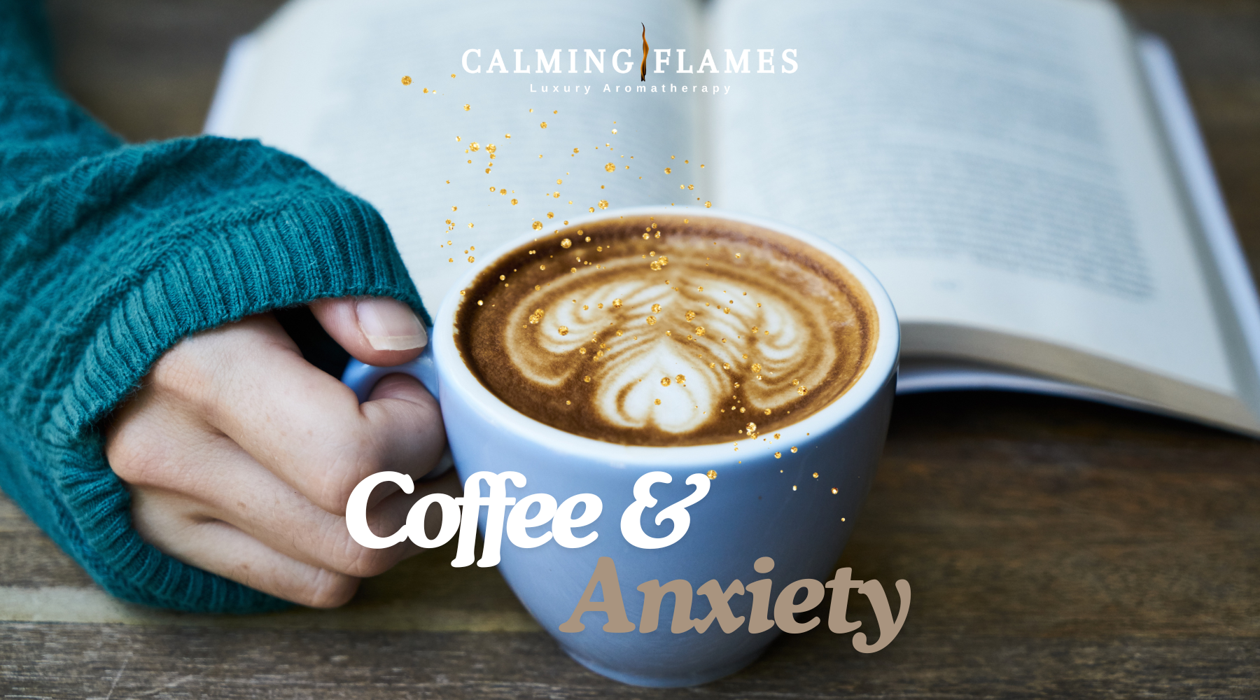 Does Coffee Cause Anxiety?